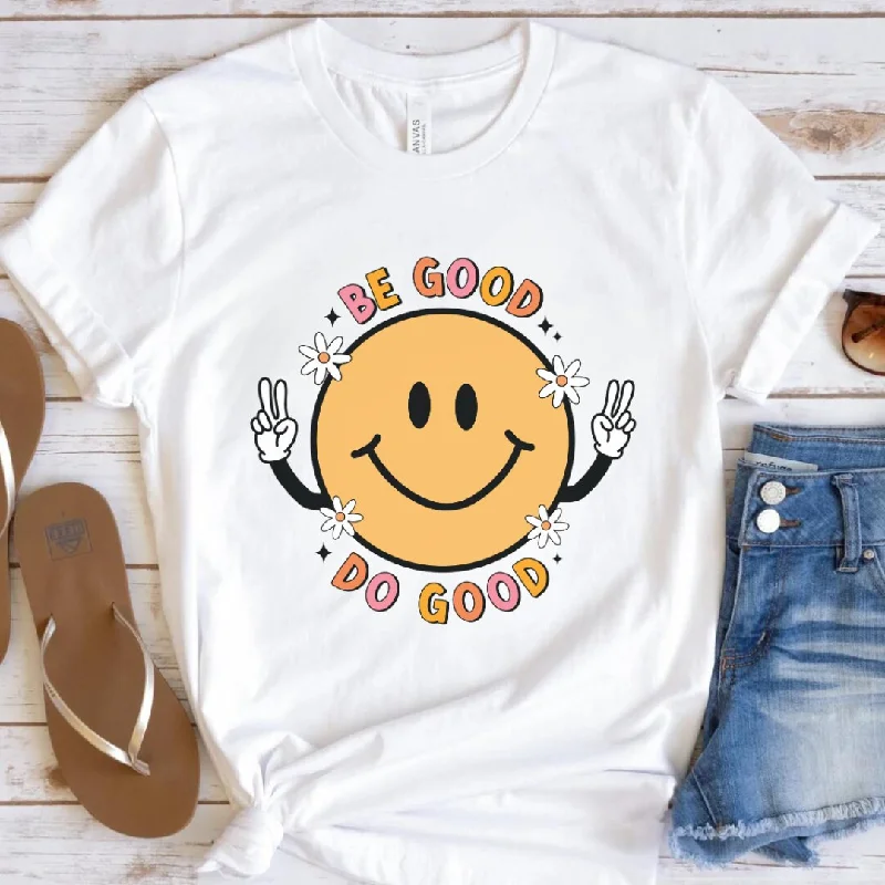 Be Good Do Good Smiley Tee - Happy Face Tee - Trendy Women's Oversized Tee - Good Vibes Tee - Bella Canvas Unisex Tee Mesh Blend Leather Blend Suede Blend