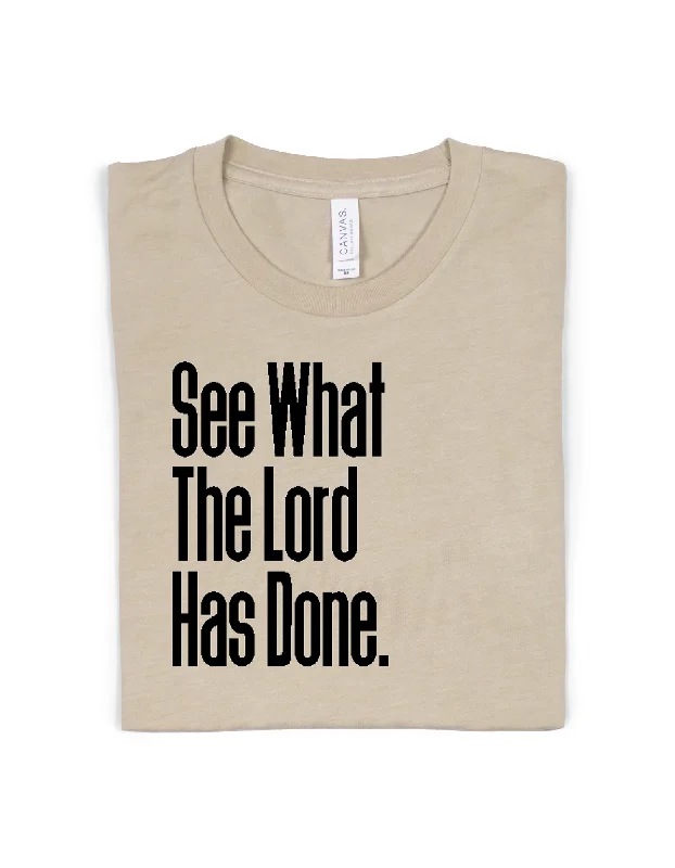 SEE WHAT THE LORD HAS DONE UNISEX TEE Wool Fabric Cashmere Fabric Tweed Fabric