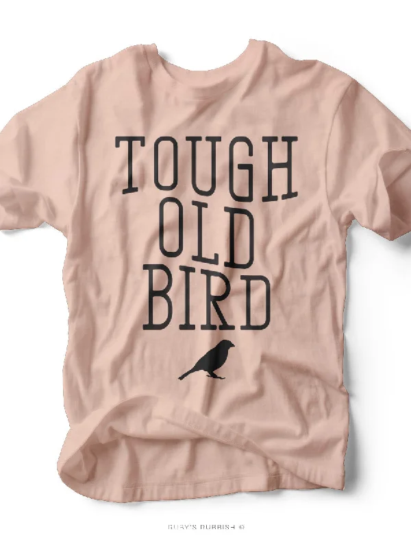 Tough Old Bird | Women's  T-Shirt | Ruby’s Rubbish® Satin Blend Silk Blend Wool Blend