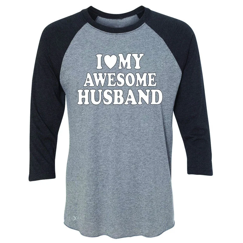 Zexpa Apparel™I Love My Awesome Husband 3/4 Sleevee Raglan Tee Couple Matching Feb 14 Tee Mesh Blend Leather Blend Suede Blend