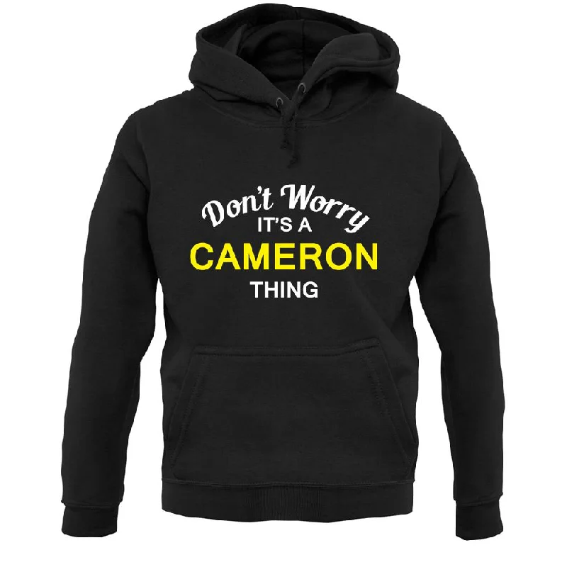 Don't Worry It's a CAMERON Thing! Unisex Hoodie Hoodie with Distressed Vintage Worn