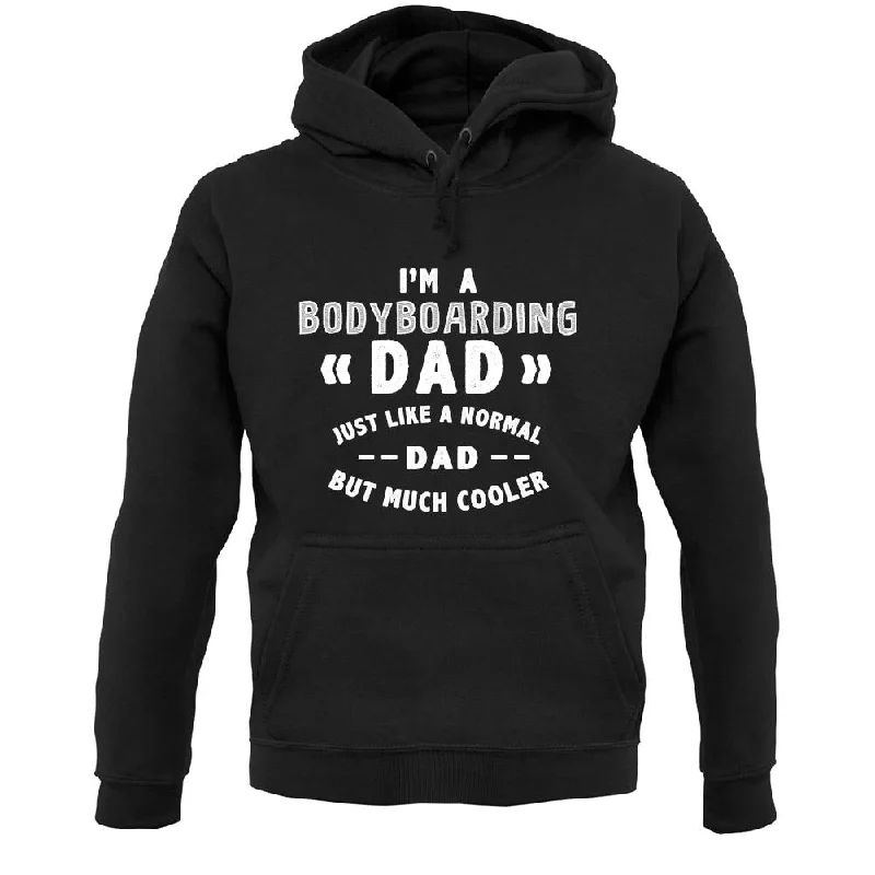 I'm A Bodyboarding Dad Unisex Hoodie Hoodie with Snap Buttons Easy Quick