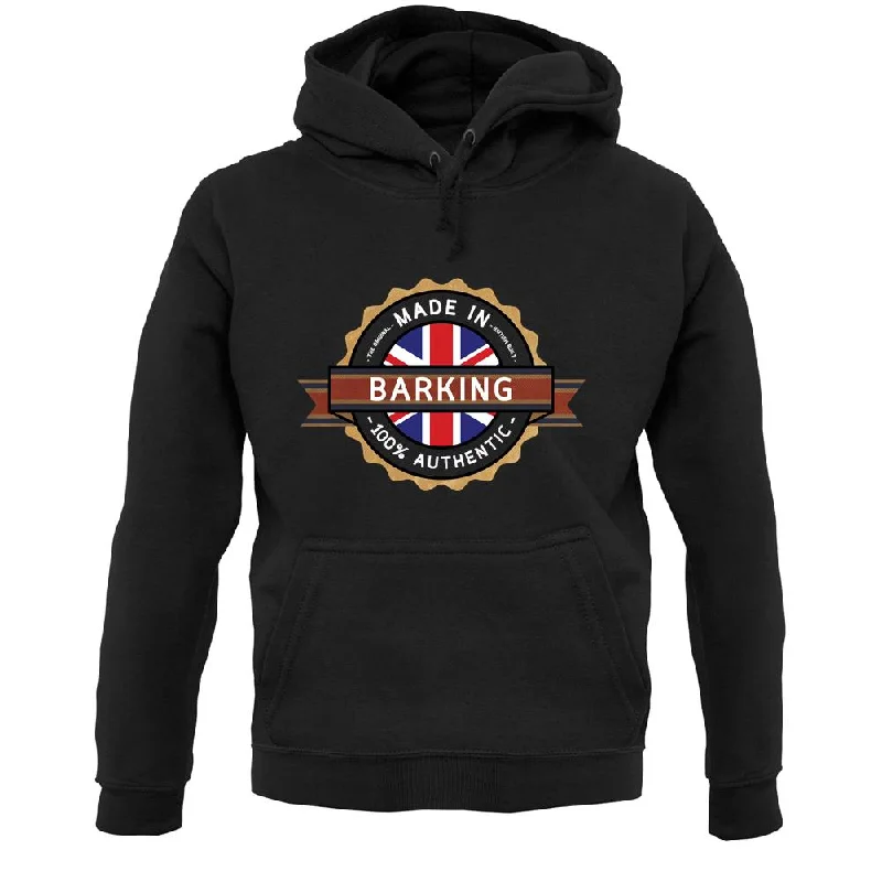 Made In Barking 100% Authentic Unisex Hoodie Hoodie with Cuffed Sleeves Snug Secure