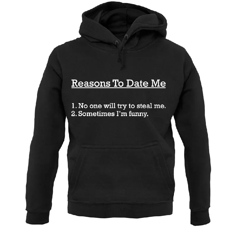 Reasons To Date Me Unisex Hoodie Hoodie with Drop Shoulder Relaxed Streetwear